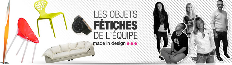 Les coups de c&oelig;ur de l&rsquo;&eacute;quipe de Made in Design