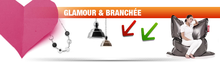 Glamour et branch&eacute;e
