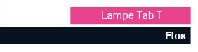 Lampe Tab T
