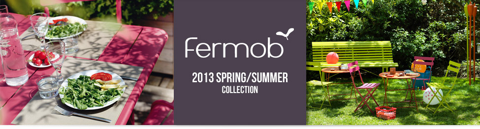 Fermob - 2013 spring/summer collection Fermob - 2013 spring/summer collection