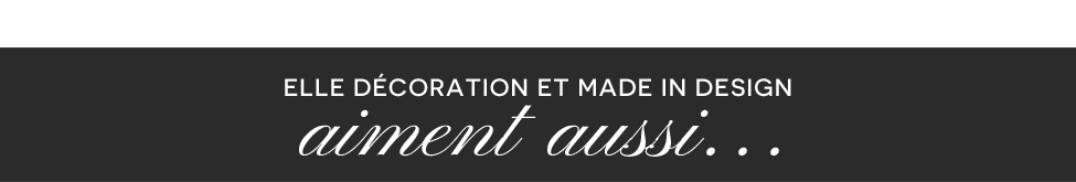 Trouvez vos cadeaux de No&euml;l avec Elle Decoration et Made In Design !