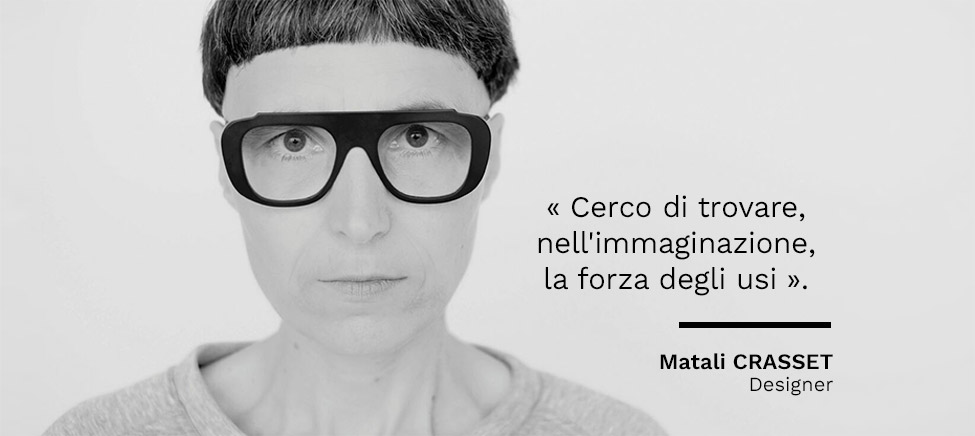 Firmato Matali Crasset Firmato Matali Crasset