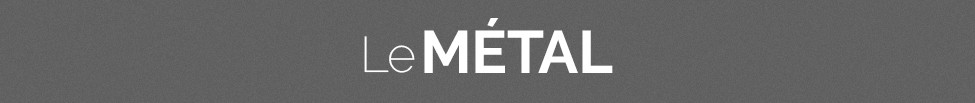 LE METAL