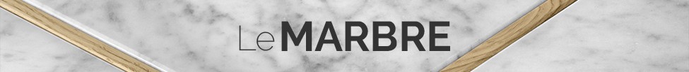 LE MARBRE