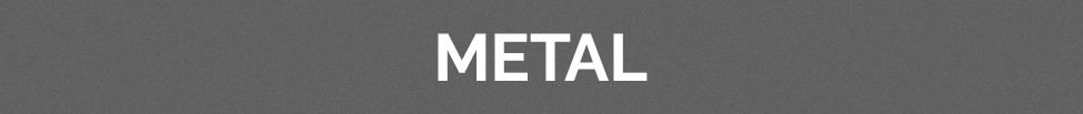 Metal