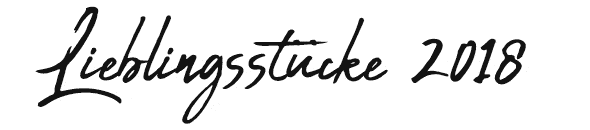 Lieblingsstücke 2018