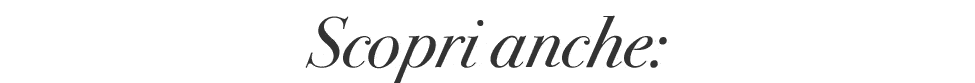 Scopri anche: