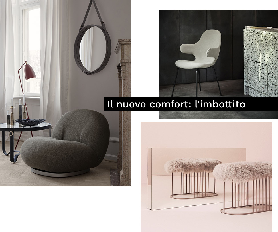 Il nuovo comfort: l'imbottito