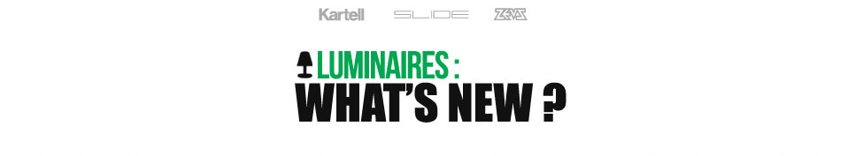 Luminaires : What's news?